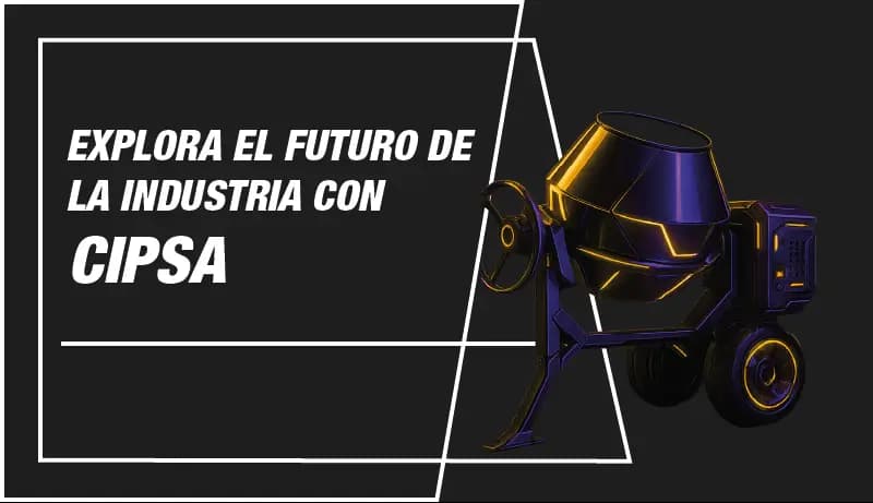 Grupo CIPSA ~ Cimentamos su Éxito